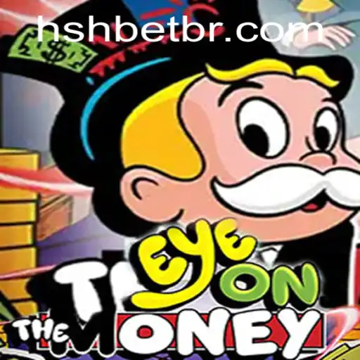 EyeOnTheMoney: Navigate Financial Success Through Engaging Gameplay with HSHBET