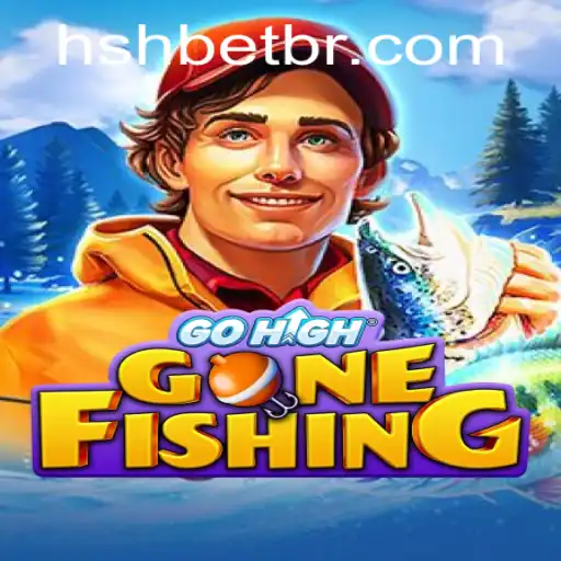 GoHighGoneFishing: Dive into the Ultimate Adventure with HSHBET